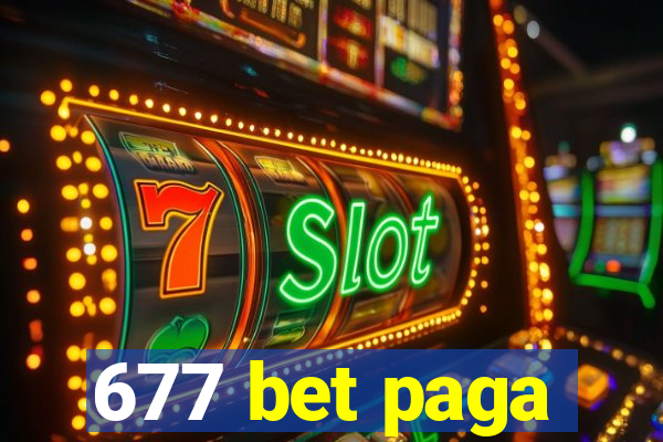 677 bet paga
